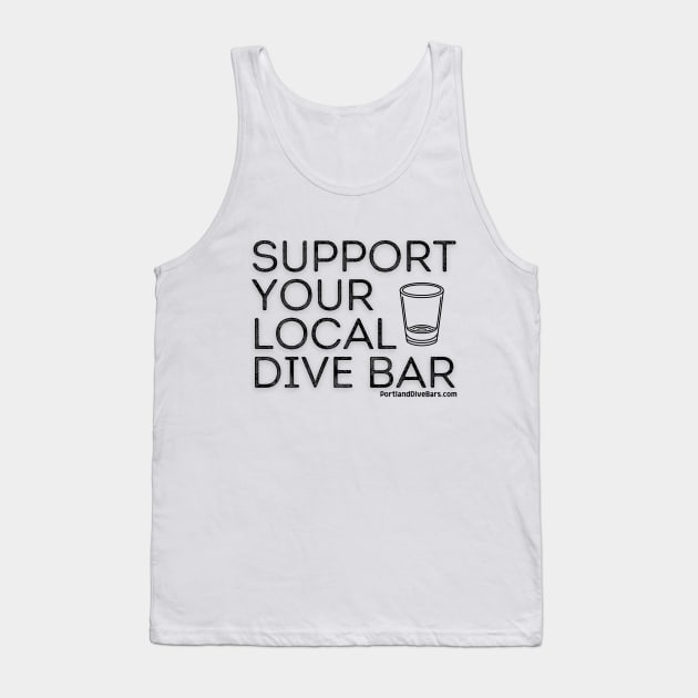 Support Your Local Dive Bar OG Black Letters Tank Top by Support Your Local Dive Bar